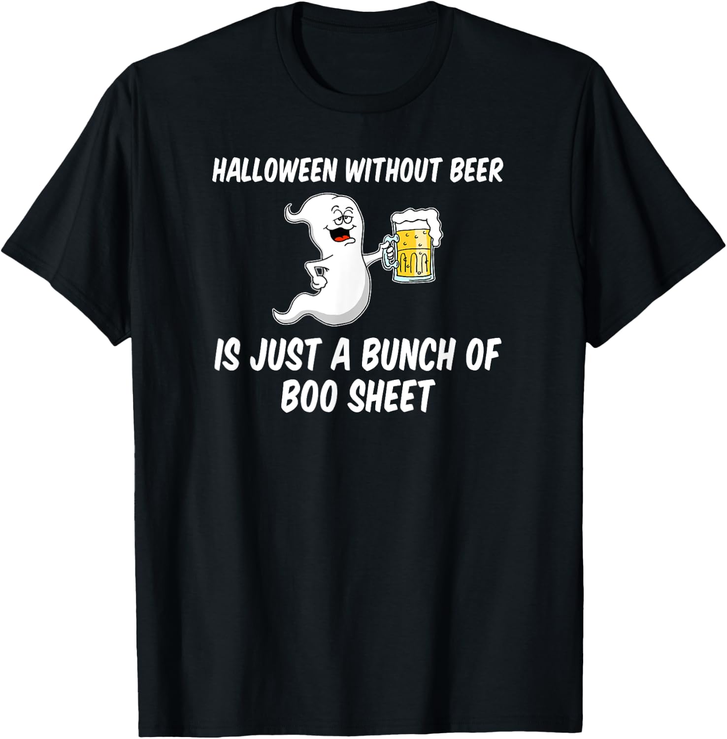 Halloween Without Beer Boo Sheet Funny Ghost Cartoon T-Shirt - T-Shirt | Black