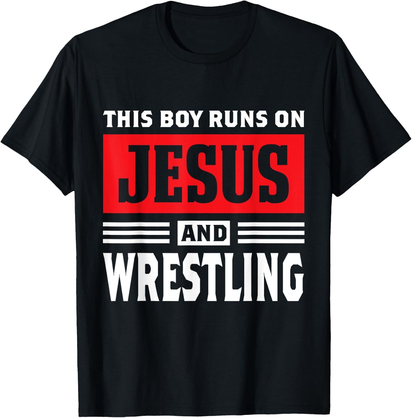 This Boy Runs On Jesus And Wrestling Christian Gift T-Shirt - T-Shirt | Black
