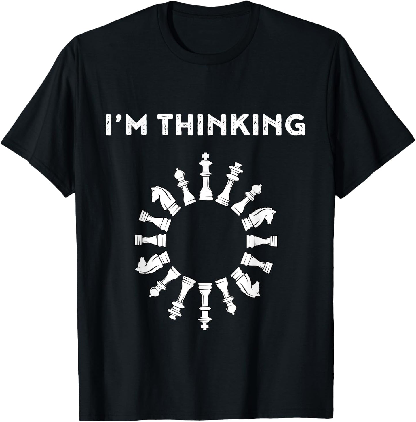 Funny Chess I'm Thinking T-Shirt - T-Shirt | Black