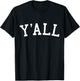Y'all University Southern Pride T-Shirt - T-Shirt | Black