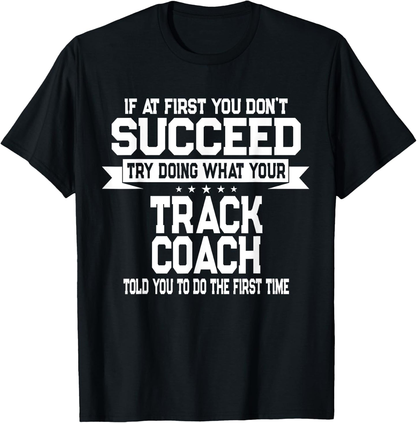 Fun Track and Field Coach Saying Running Team T-Shirt - T-Shirt | Black