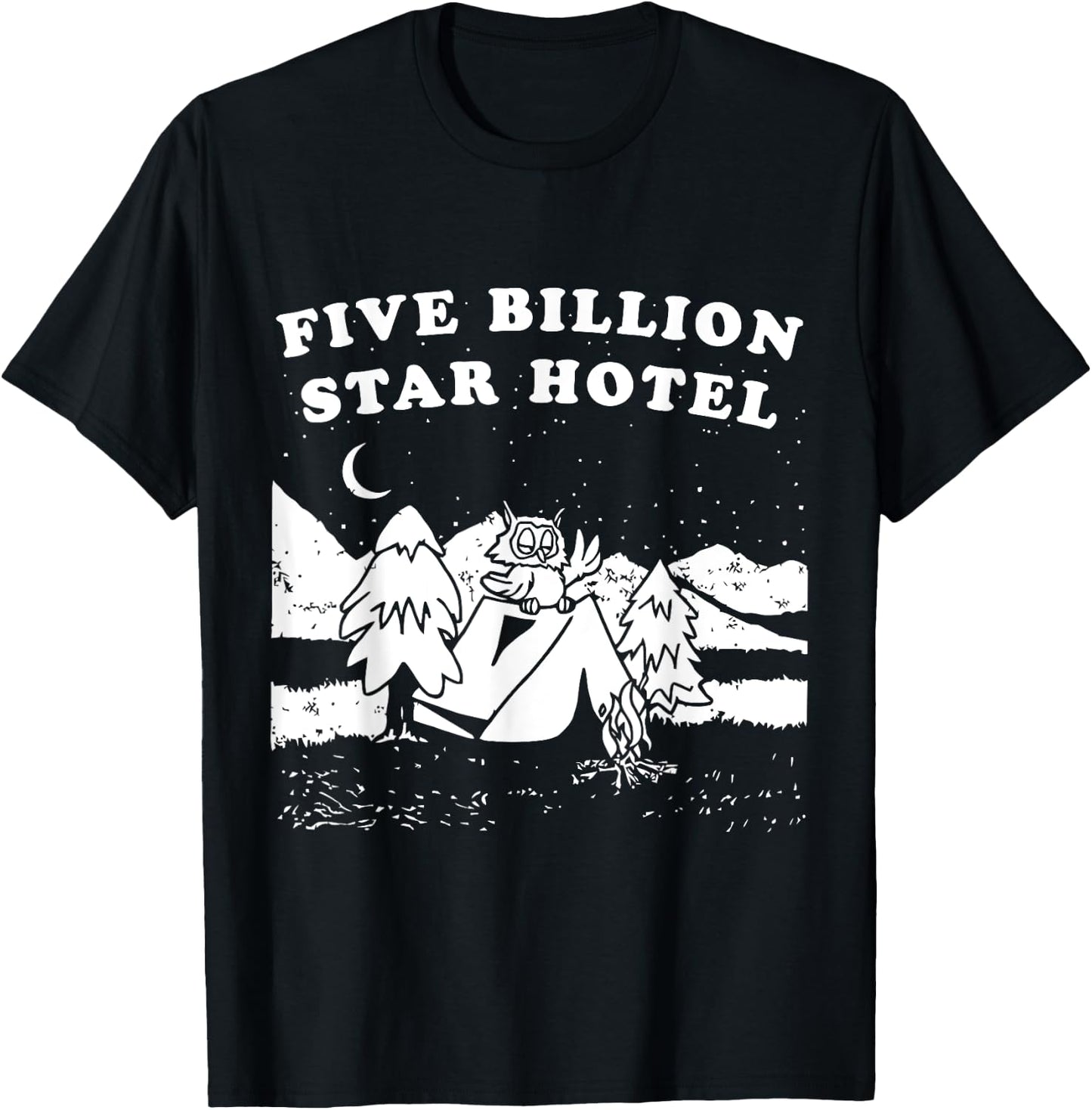Funny Camping - Five Billion Star Hotel T-Shirt - T-Shirt | Black