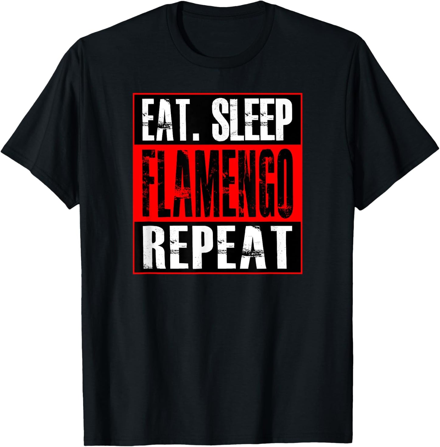 Flamengo Soccer - Camisa Eat Sleep Flamengo Repeat T-Shirt - T-Shirt | Black