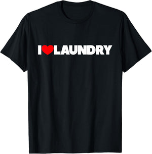 I Love (Heart) Laundry T-Shirt - T-Shirt | Black