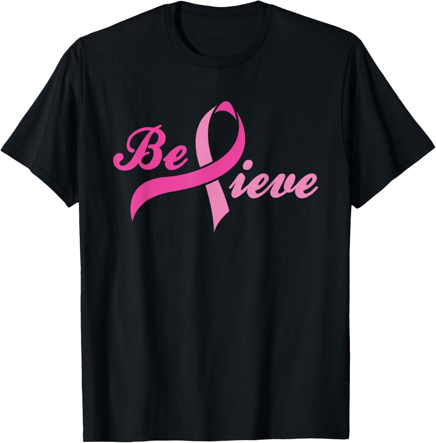 Breast Cancer Awareness Shirt Believe Pink Ribbon Gift T-Shirt - T-Shirt | Black