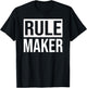 Funny Group Matching Family Rule Maker Breaker T-Shirt - T-Shirt | Black