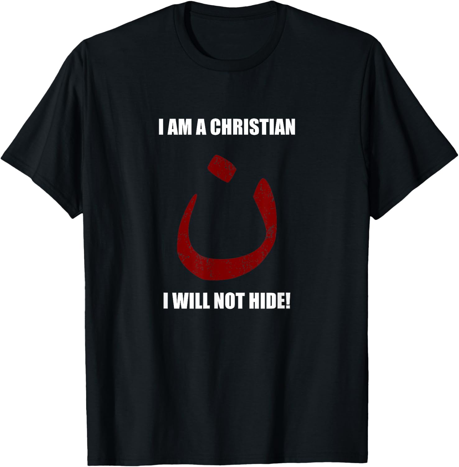 Christian Nazarene Symbol, I'm Not Hiding T Shirt T-Shirt - T-Shirt | Black