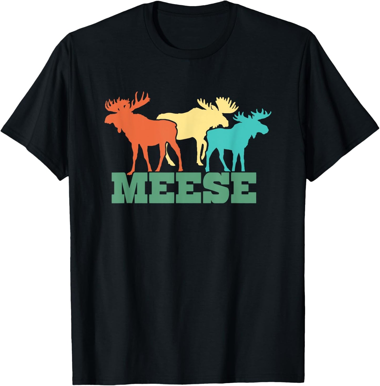 Meese - Funny Deer Hunting Moose Elk Hunter Fawn Fun Pun T-Shirt - T-Shirt | Black