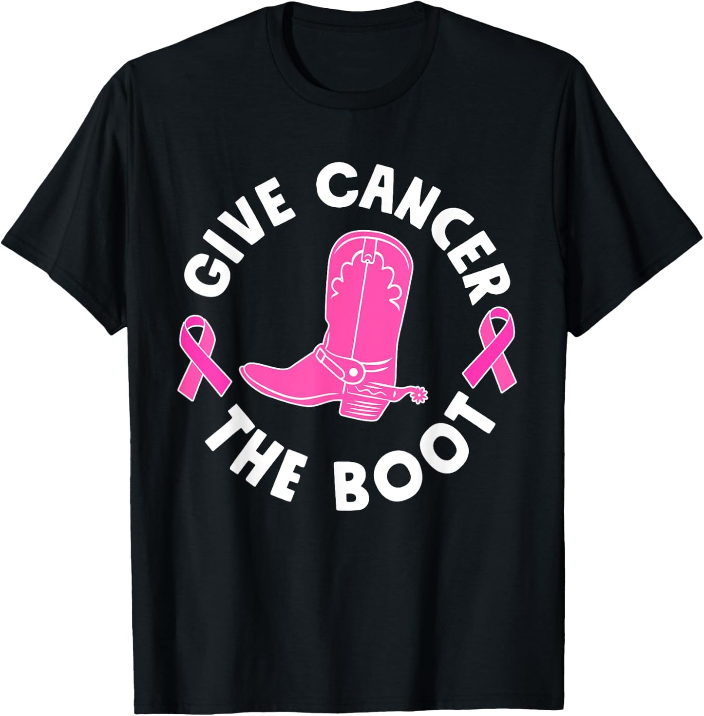 Give Cancer The Boot Westers Cowgirl Boots Breast Cancer T-Shirt - T-Shirt | Black