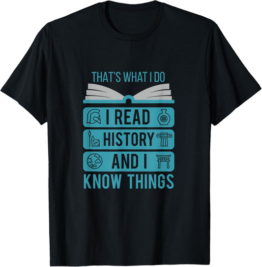 I Read History and Know Things Cute Book Lovers Gift Small T-Shirt - T-Shirt | Black