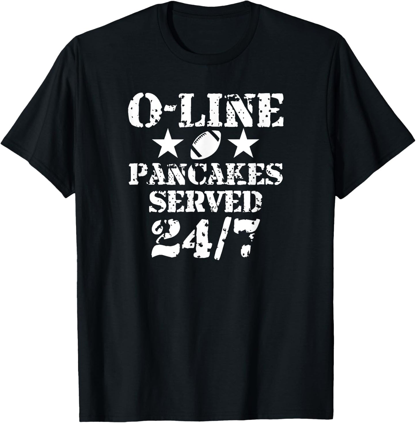 O-Line Pancakes Served 24/7 American Football Lineman T-Shirt - T-Shirt | Black