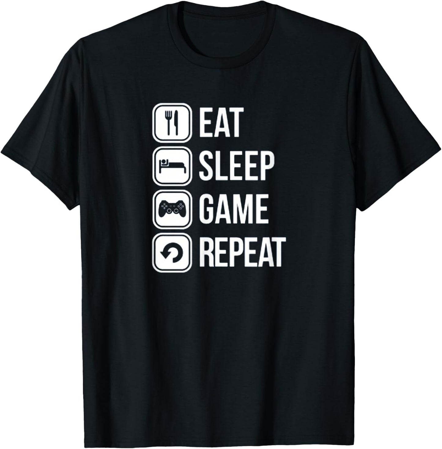 Eat Sleep Game Repeat Gaming Gamer New Top Shirt T-Shirt - T-Shirt | Black