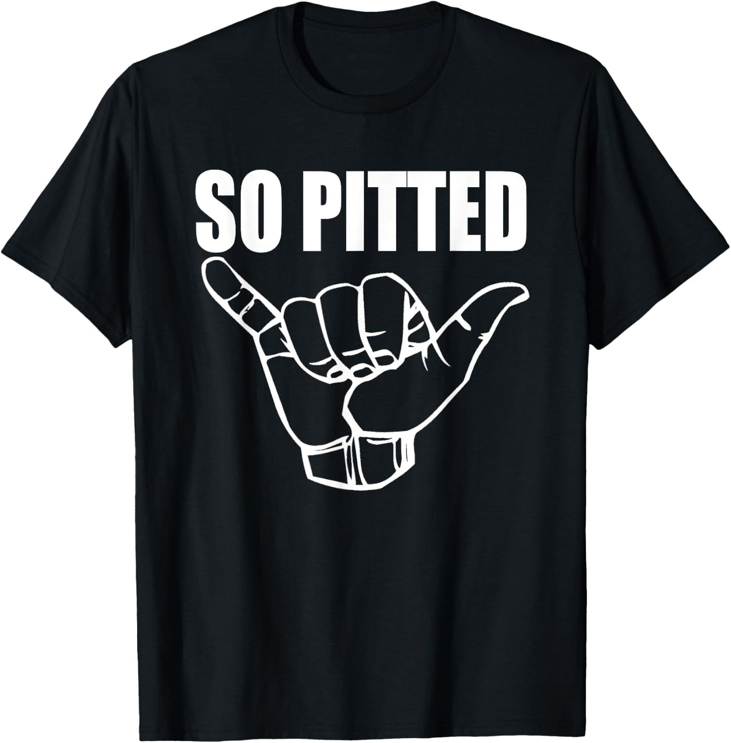 So Pitted : Funny Surf Gift Surfer Bros T-Shirt - T-Shirt | Black