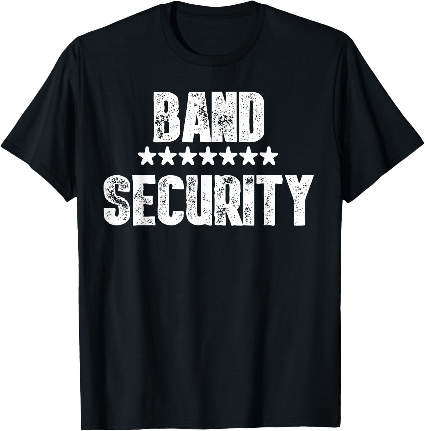 Band Security Shirt Cool Staff Concert and Party Shirt T-Shirt - T-Shirt | Black