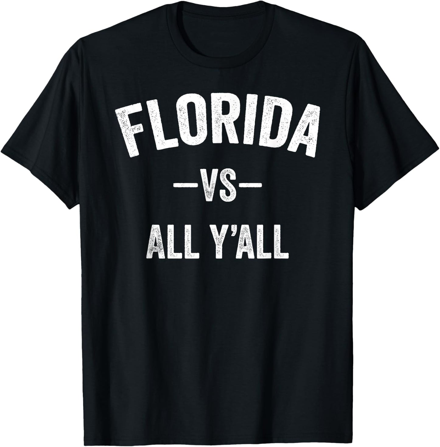 All Sport Trends Men Women Kids - Florida vs all y'all T-Shirt - T-Shirt | Black