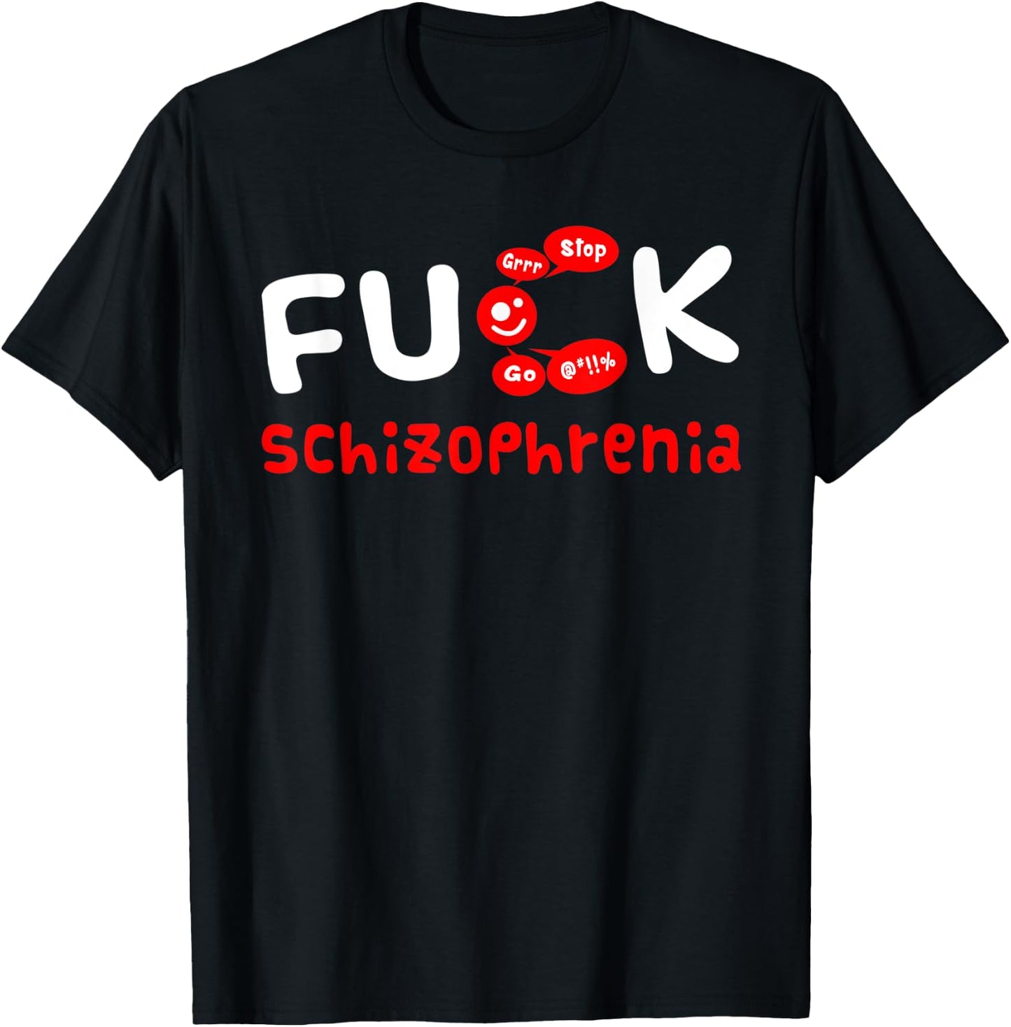 Fuck Schizophrenia Awareness T-Shirt - T-Shirt | Black