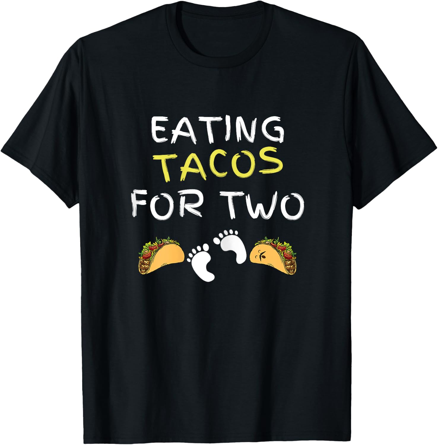 Eating Tacos For Two Funny Pregnancy Announcement T-Shirt - T-Shirt | Black