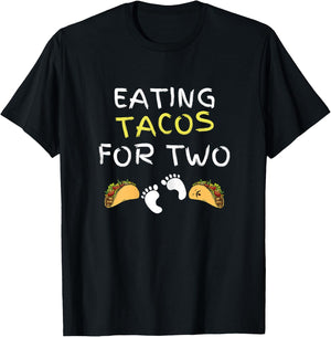 Eating Tacos For Two Funny Pregnancy Announcement T-Shirt - T-Shirt | Black