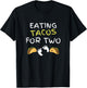 Eating Tacos For Two Funny Pregnancy Announcement T-Shirt - T-Shirt | Black