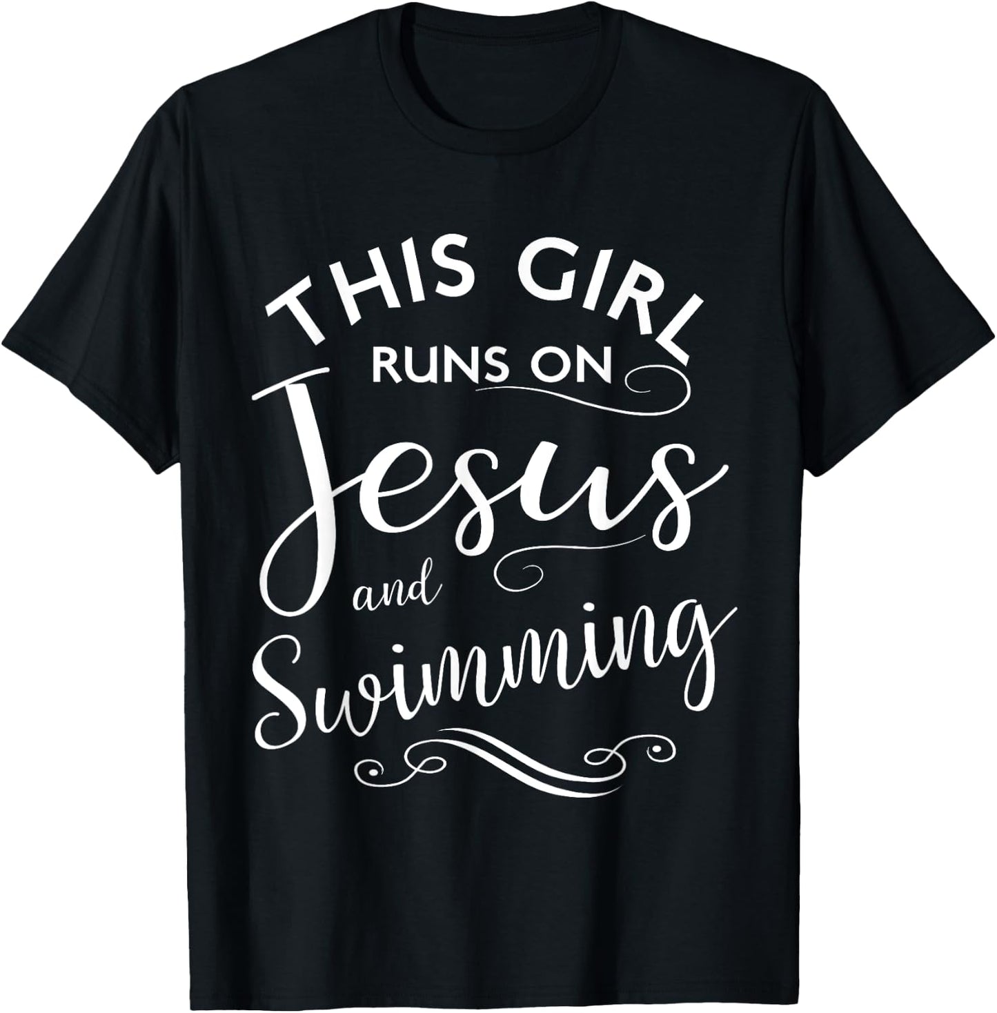 This Girl Runs On Jesus And Swimming Faith Swim Team T-Shirt - T-Shirt | Black