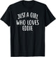 Just A Girl who Loves Eddie Shirt Cute Eddie T-Shirt - T-Shirt | Black