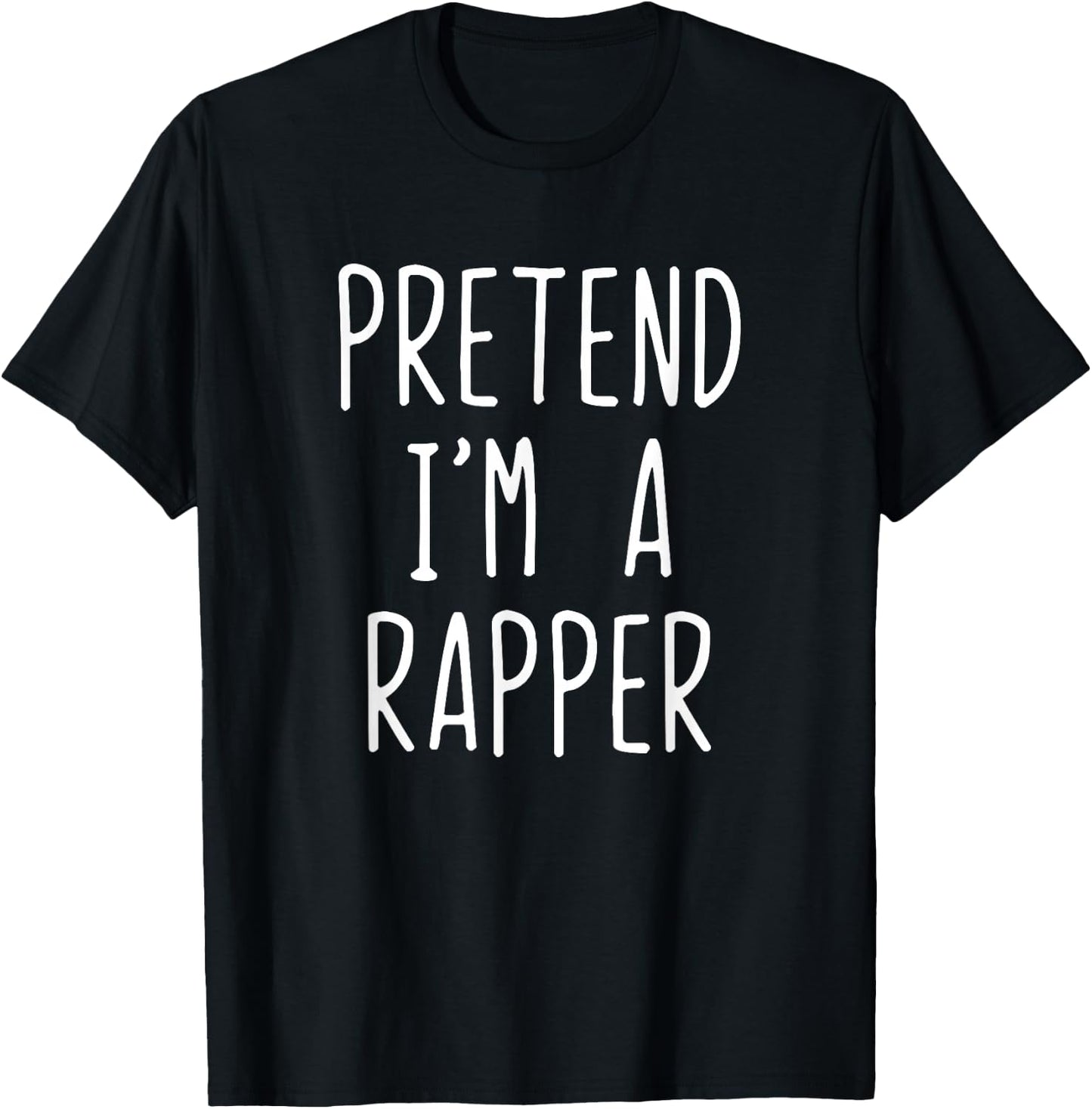 Pretend I'm A Rapper Costume Halloween Funny Lazy Adult Kids T-Shirt - T-Shirt | Black