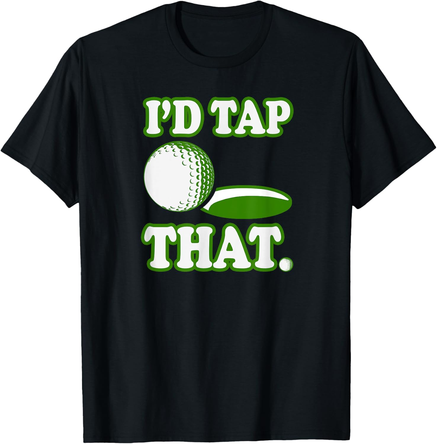 I'd Tap That Shirt T-Shirt - T-Shirt | Black