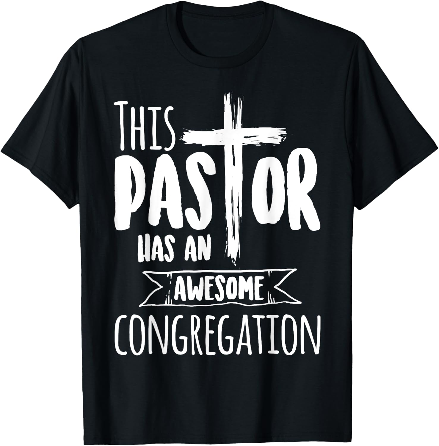 This Pastor Has An Awesome Congregation | Priest Gift T-Shirt - T-Shirt | Black