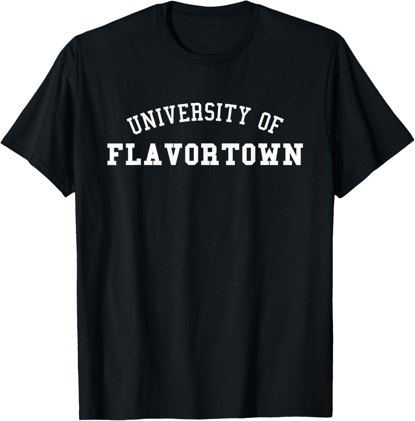 University Of Flavortown American Food Flavor Town T Shirt T-Shirt - T-Shirt | Black