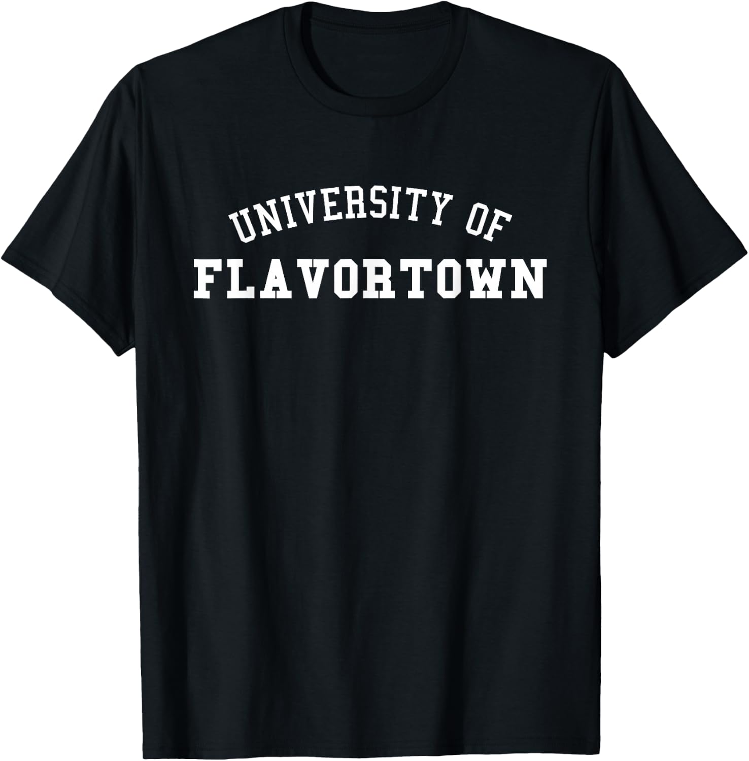 University Of Flavortown American Food Flavor Town T Shirt T-Shirt - T-Shirt | Black