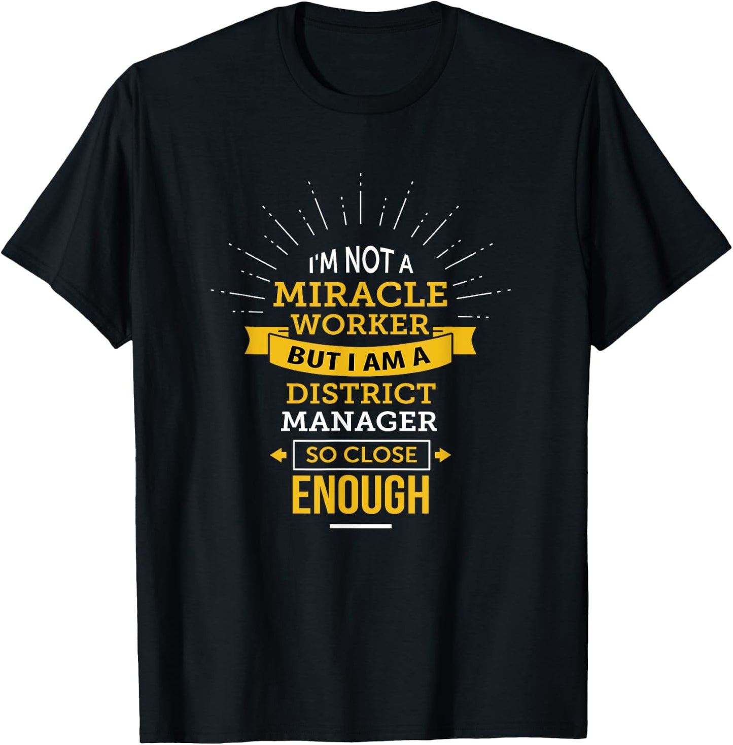 Funny District Manager T-Shirt - T-Shirt | Black