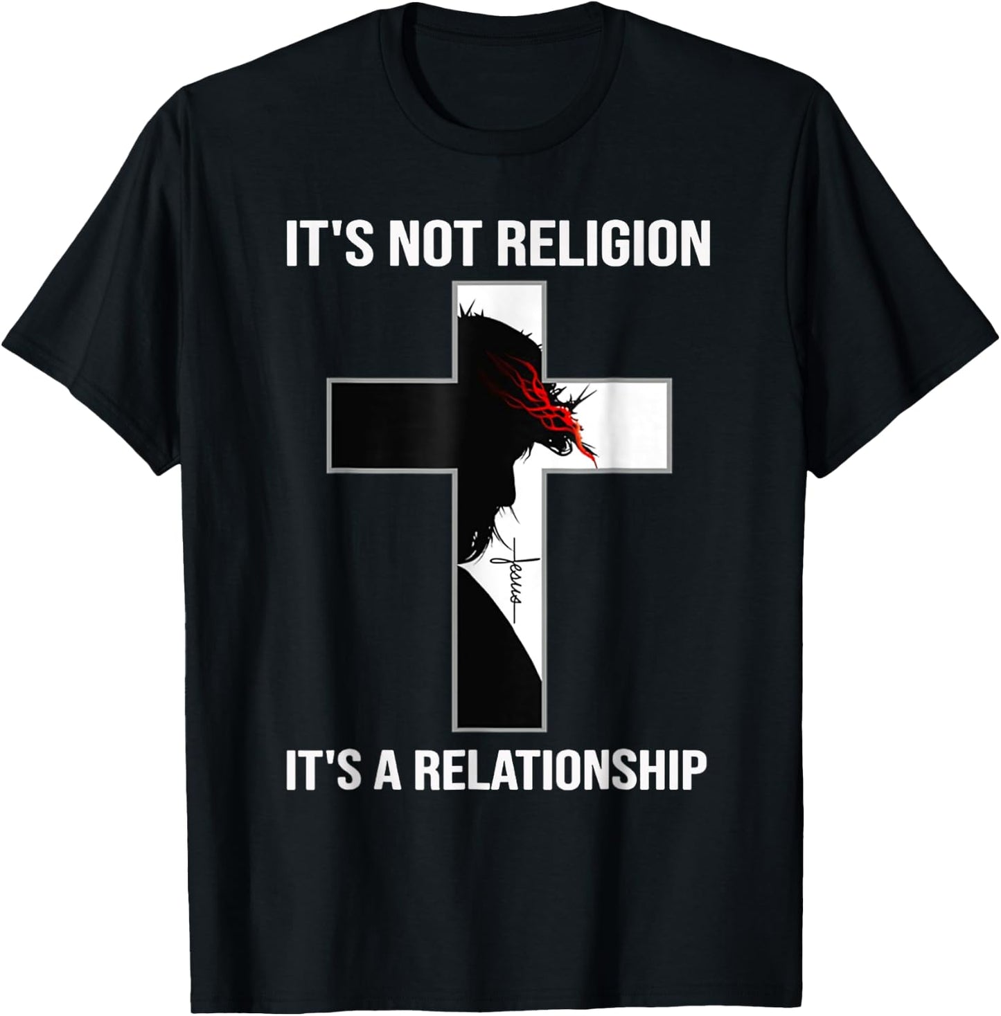 I'ts Not A Religion, It's A Personal Relationship T-Shirt - T-Shirt | Black