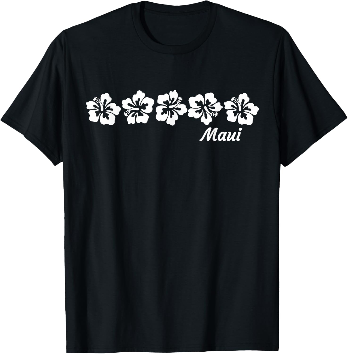 Maui Hawaii with Hawaiian Hibiscus Flowers T-Shirt - T-Shirt | Black