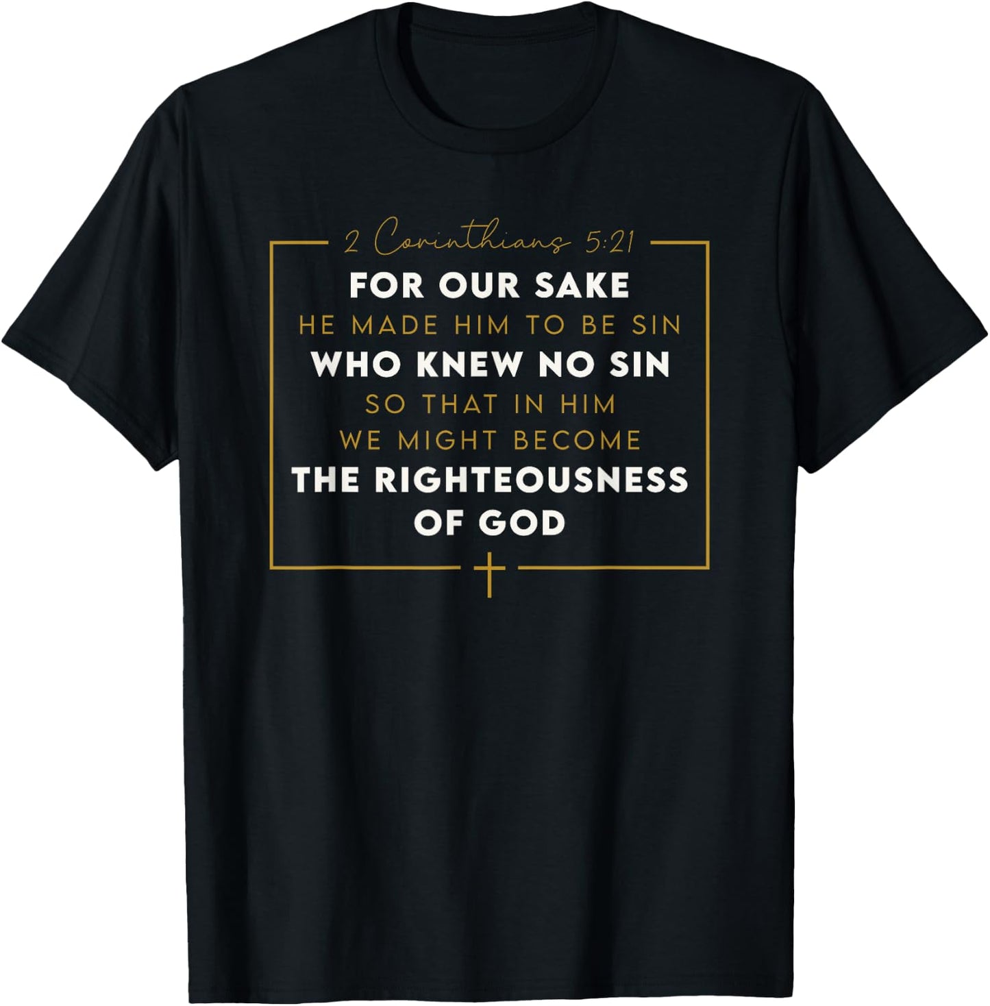 2 Corinthians 5:21 Christian Bible Verse Jesus Christ T-Shirt - T-Shirt | Black