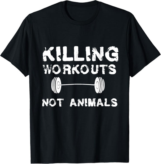 Killing Workouts Not Animals Vegan Bodybuilder Shirt T-Shirt - T-Shirt | Black