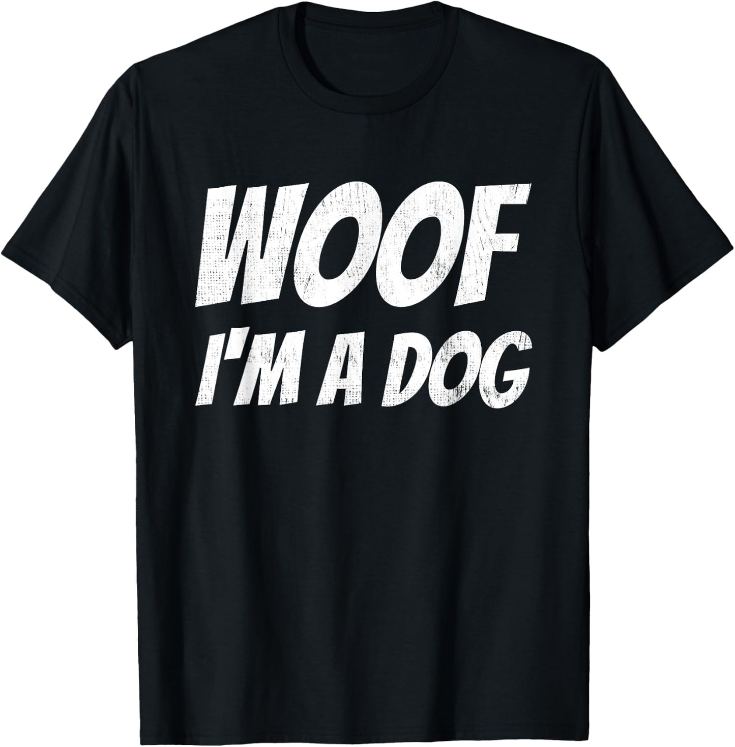 Woof I'm A Dog Lazy Dogs Halloween Costume Animal T-Shirt - T-Shirt | Black