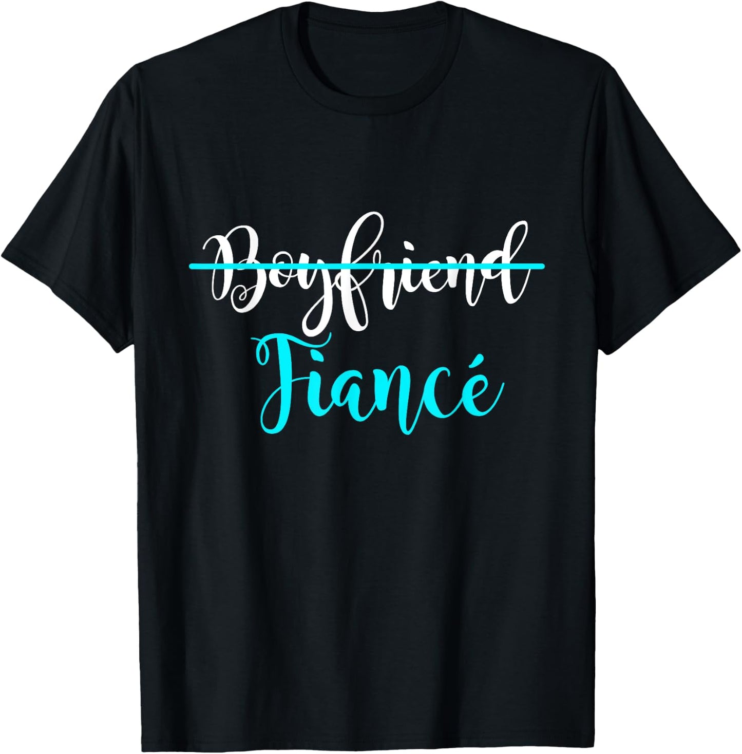 Boyfriend Fiance Couple Engagement Just Engaged T-Shirt - T-Shirt | Black