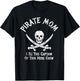 Pirate Mom Captain Of Here Crew Funny Pirate Mom T-Shirt - T-Shirt | Black