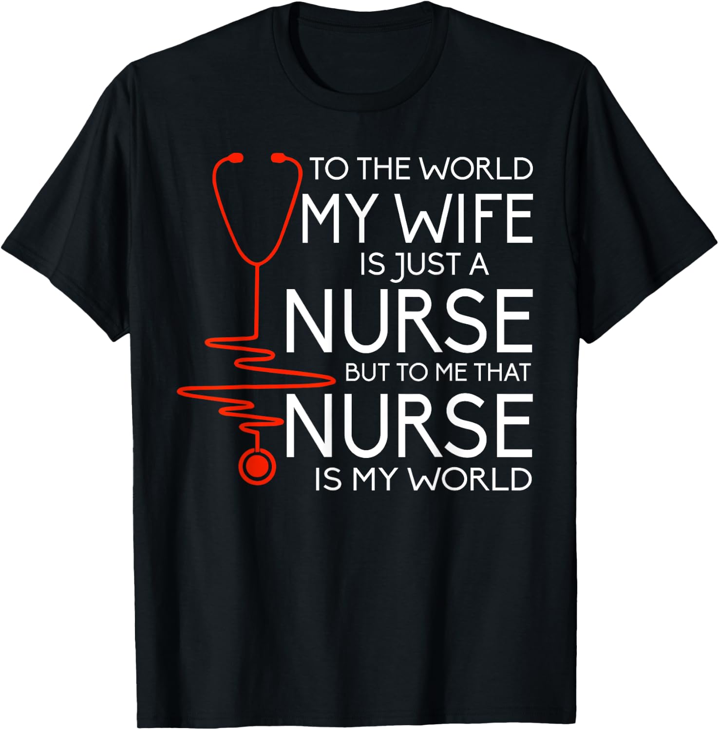My Wife Is A Nurse T Shirt, Proud Nurse's Husband T Shirt T-Shirt - T-Shirt | Black