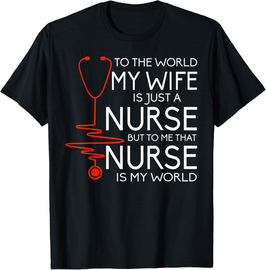 My Wife Is A Nurse T Shirt, Proud Nurse's Husband T Shirt T-Shirt - T-Shirt | Black