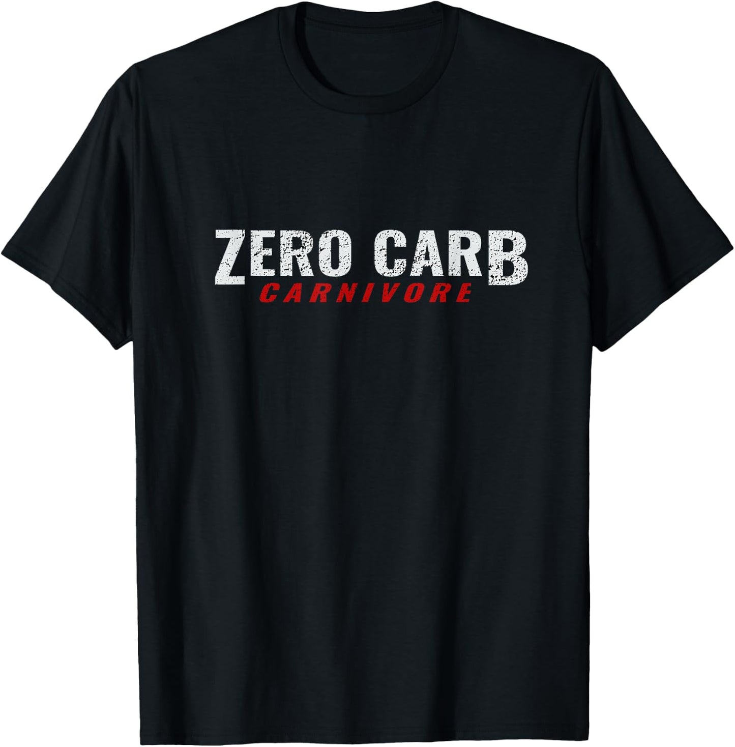 Zero Carb Carnivore Meat Eater Diet T-Shirt - T-Shirt | Black