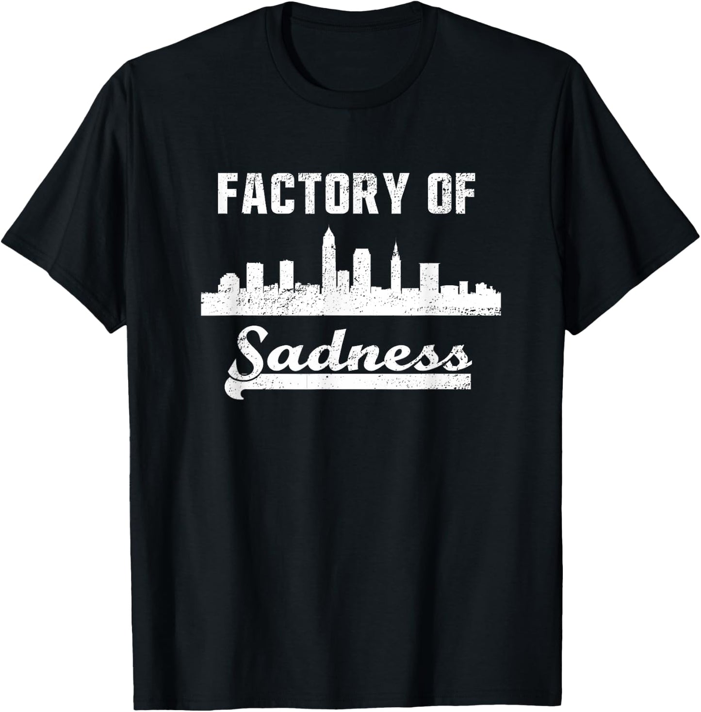 Cleveland Factory of Sadness City Skyline Vintage T Shirt T-Shirt - T-Shirt | Black