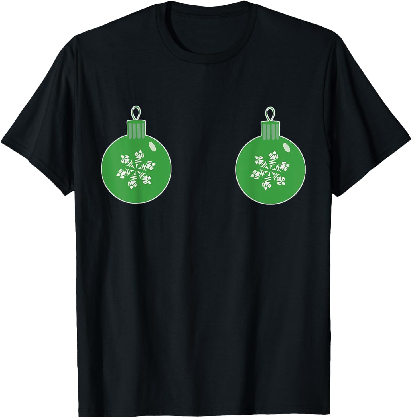 Christmas Ornament Boobs Green| Funny Sexy Holiday Shirt T-Shirt - T-Shirt | Black