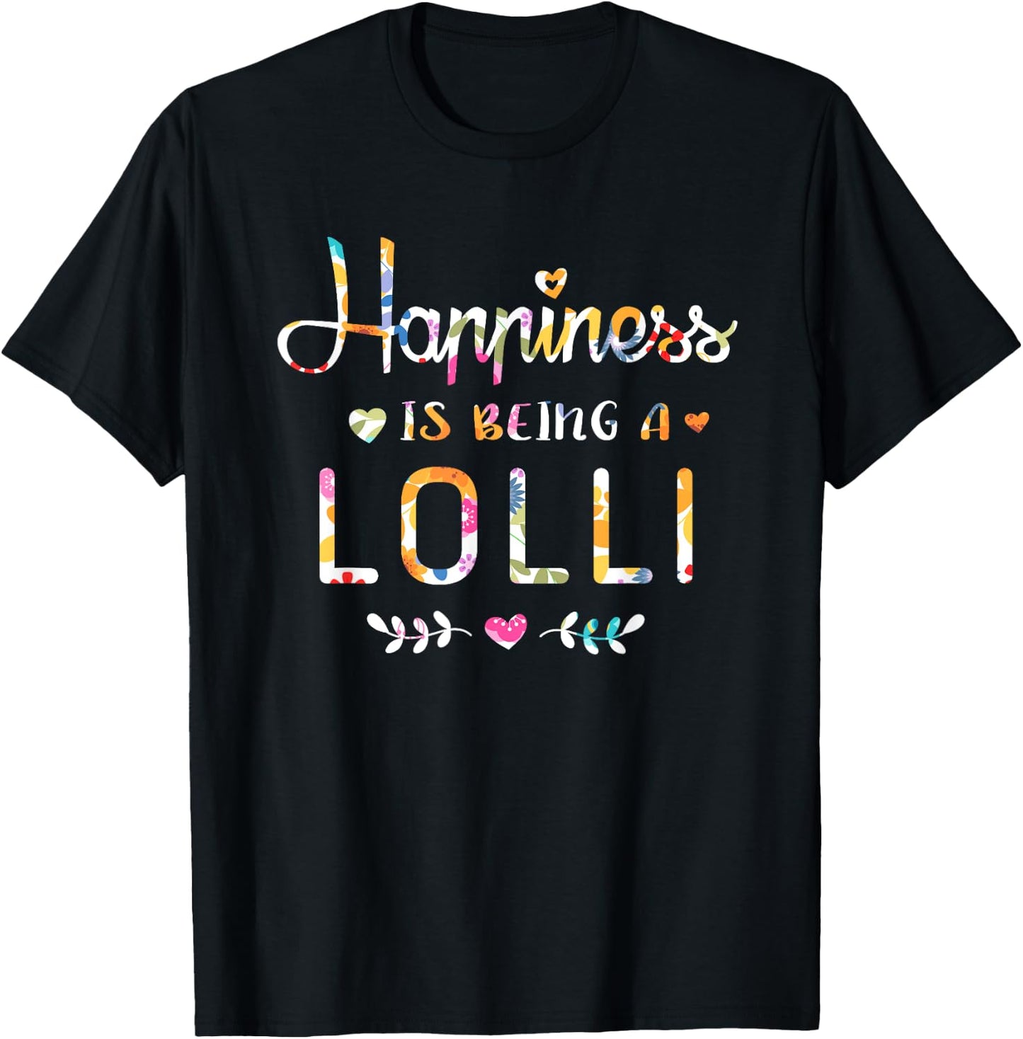 Happiness Is Being a Lolli Cute Grandma Christmas gift T-Shirt - T-Shirt | Black
