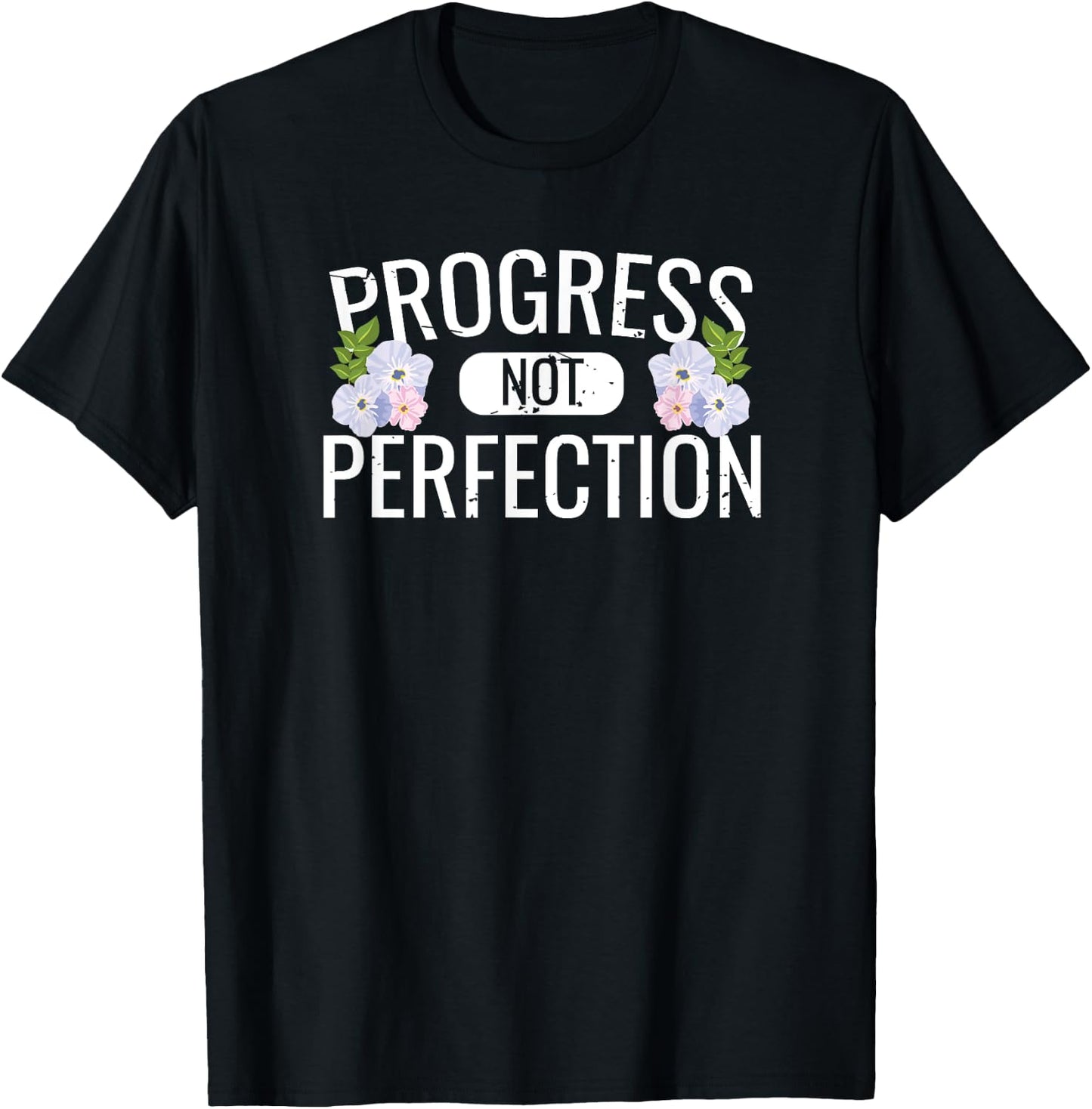 Motivational Gifts - Progress Not Perfection T-Shirt - T-Shirt | Black