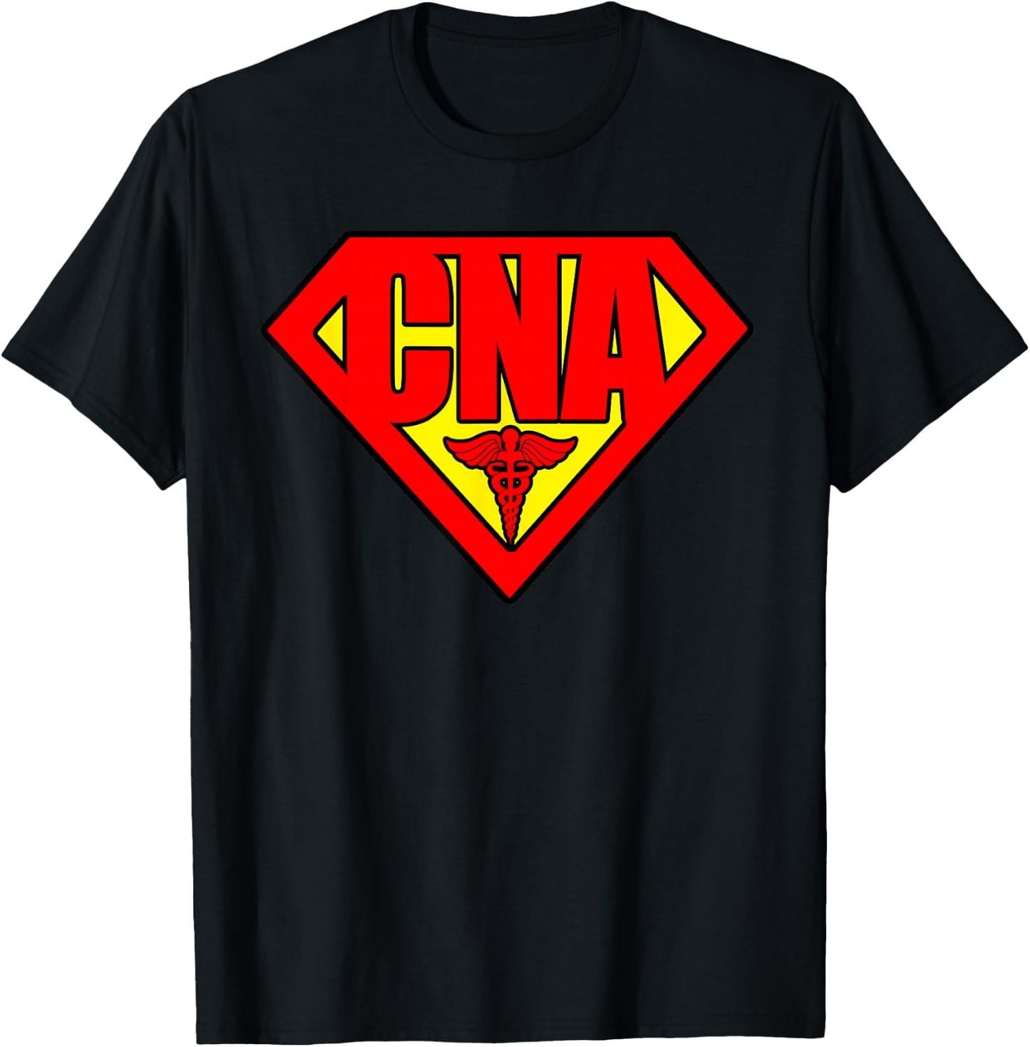 Super Nurse CNA National Nursing Assistants Nurse Hero T-Shirt - T-Shirt | Black