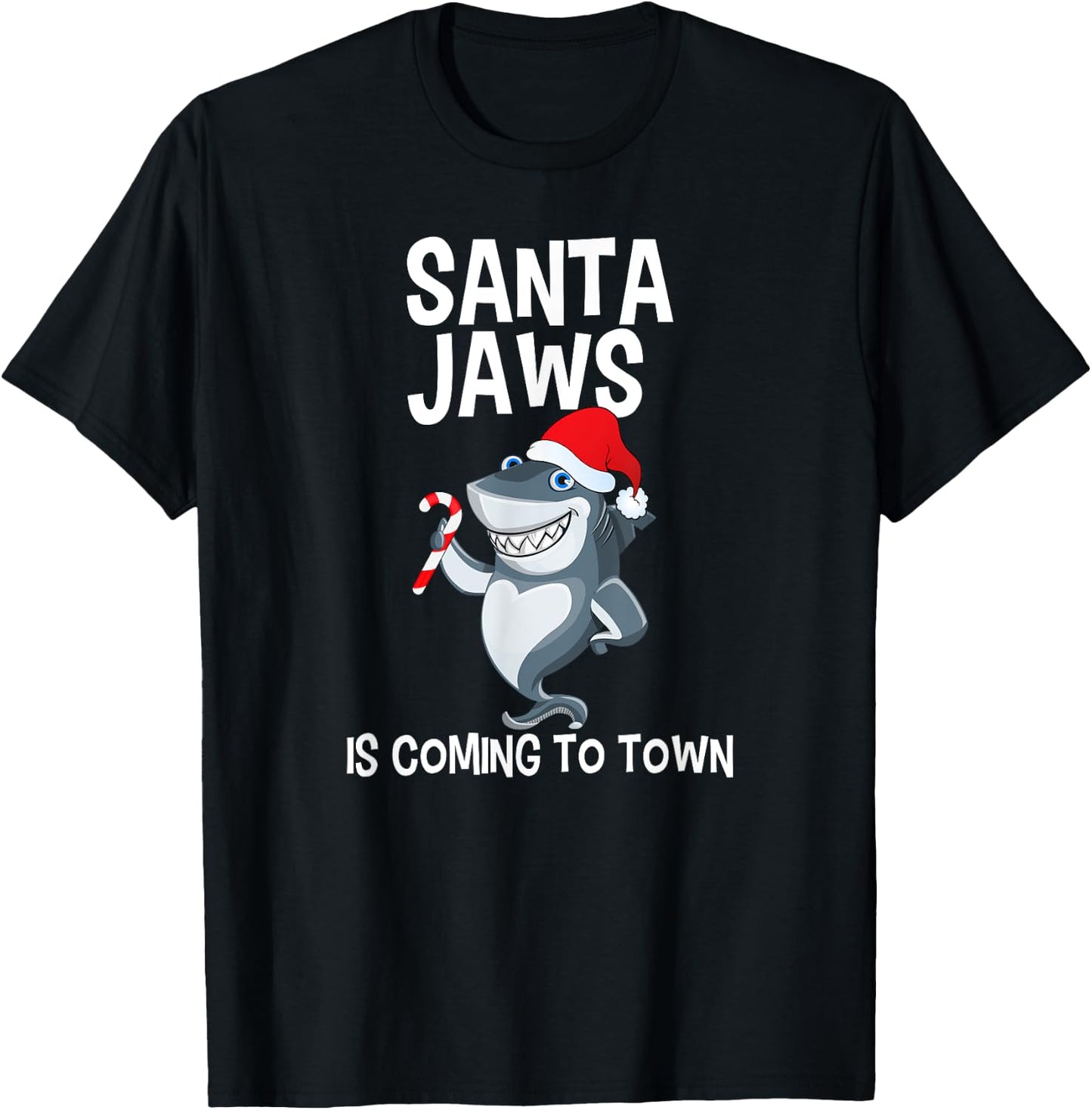 Santa Jaws Is Coming to Town Funny Christmas Shark T Shirt T-Shirt - T-Shirt | Black