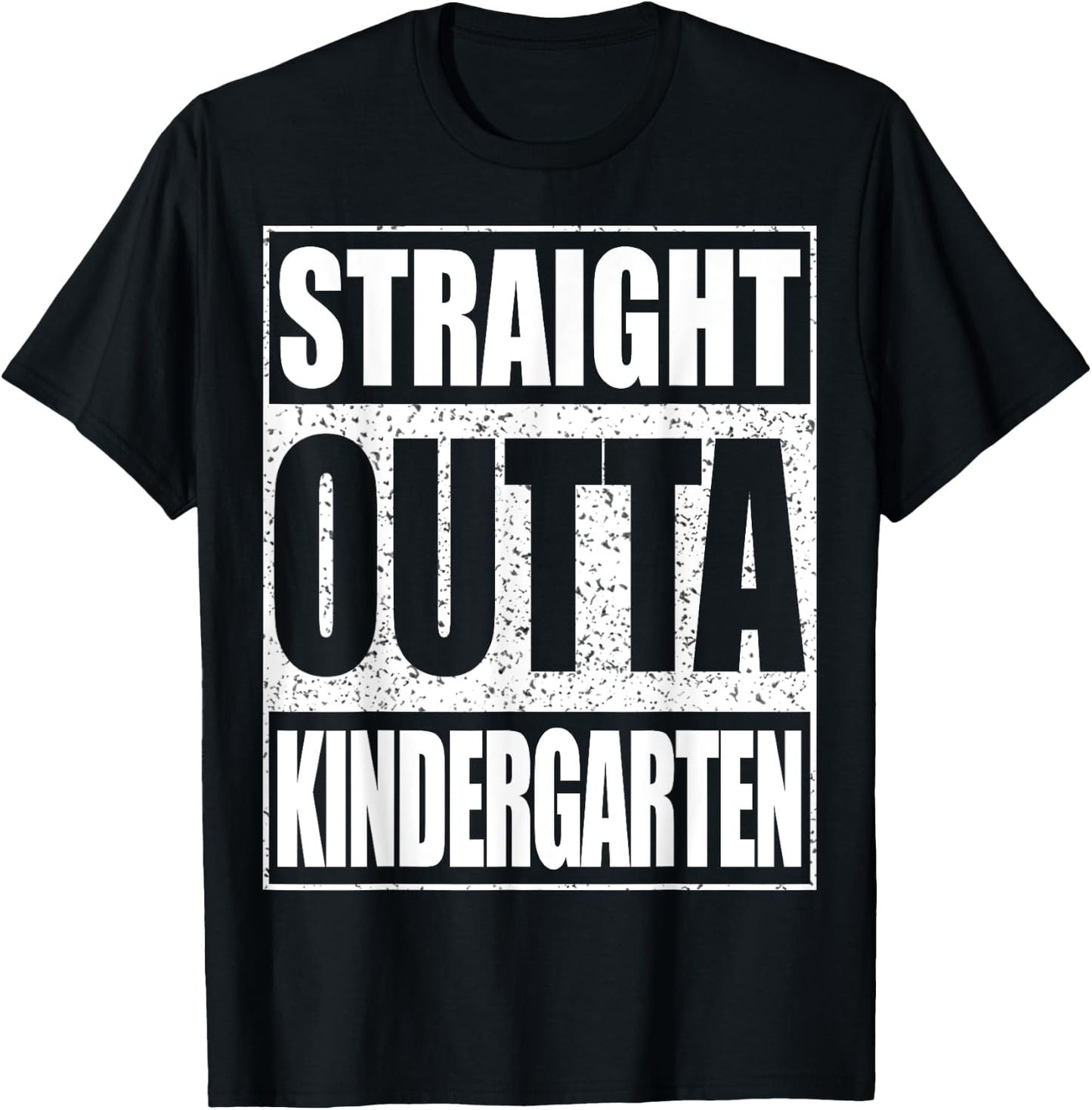 Straight Outta Kindergarten Shirt Boy Girl Graduation T-Shirt - T-Shirt | Black