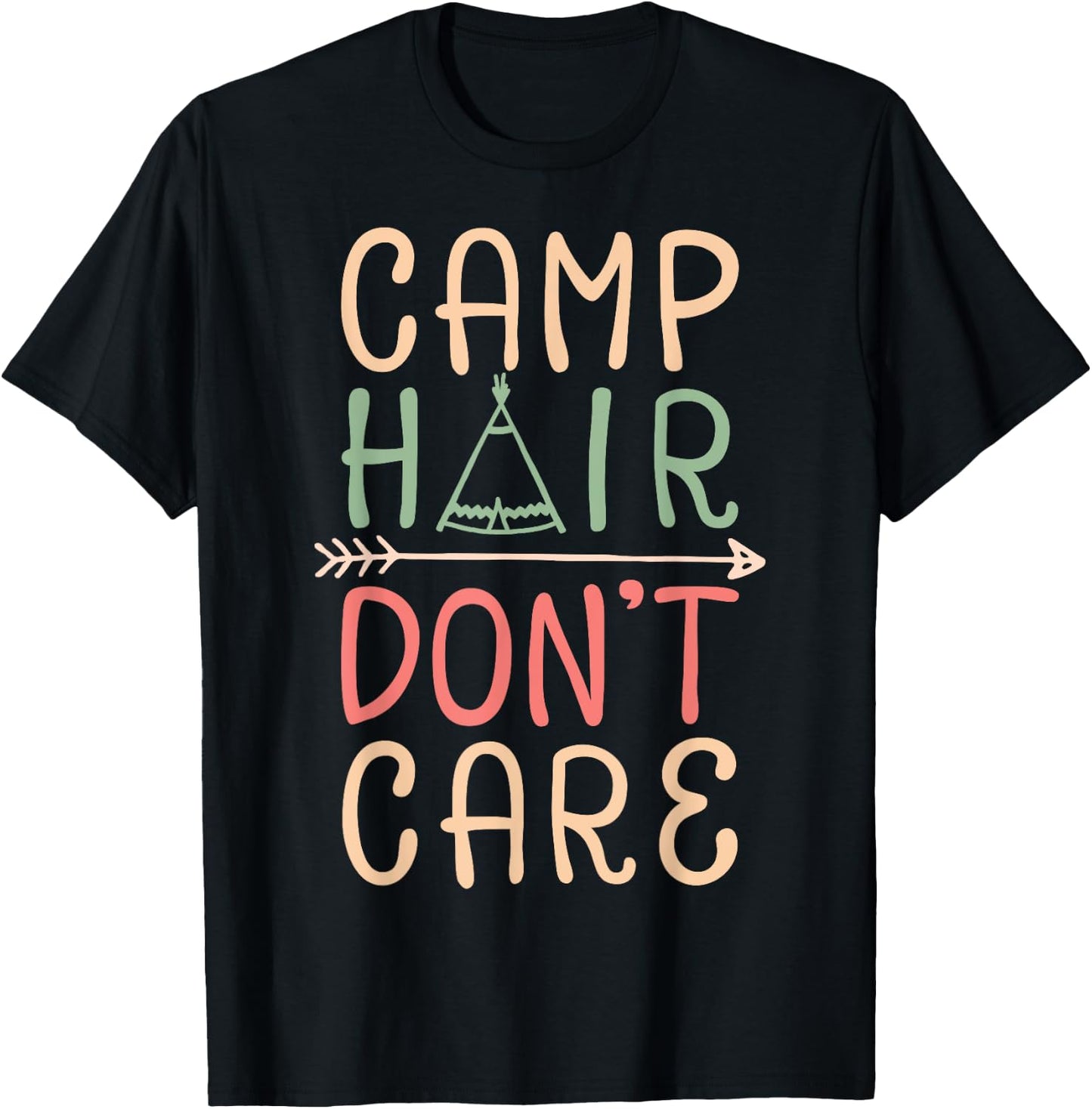 Camp Hair Don't Care T shirt Camping Camper Men Women Kids T-Shirt - T-Shirt | Black
