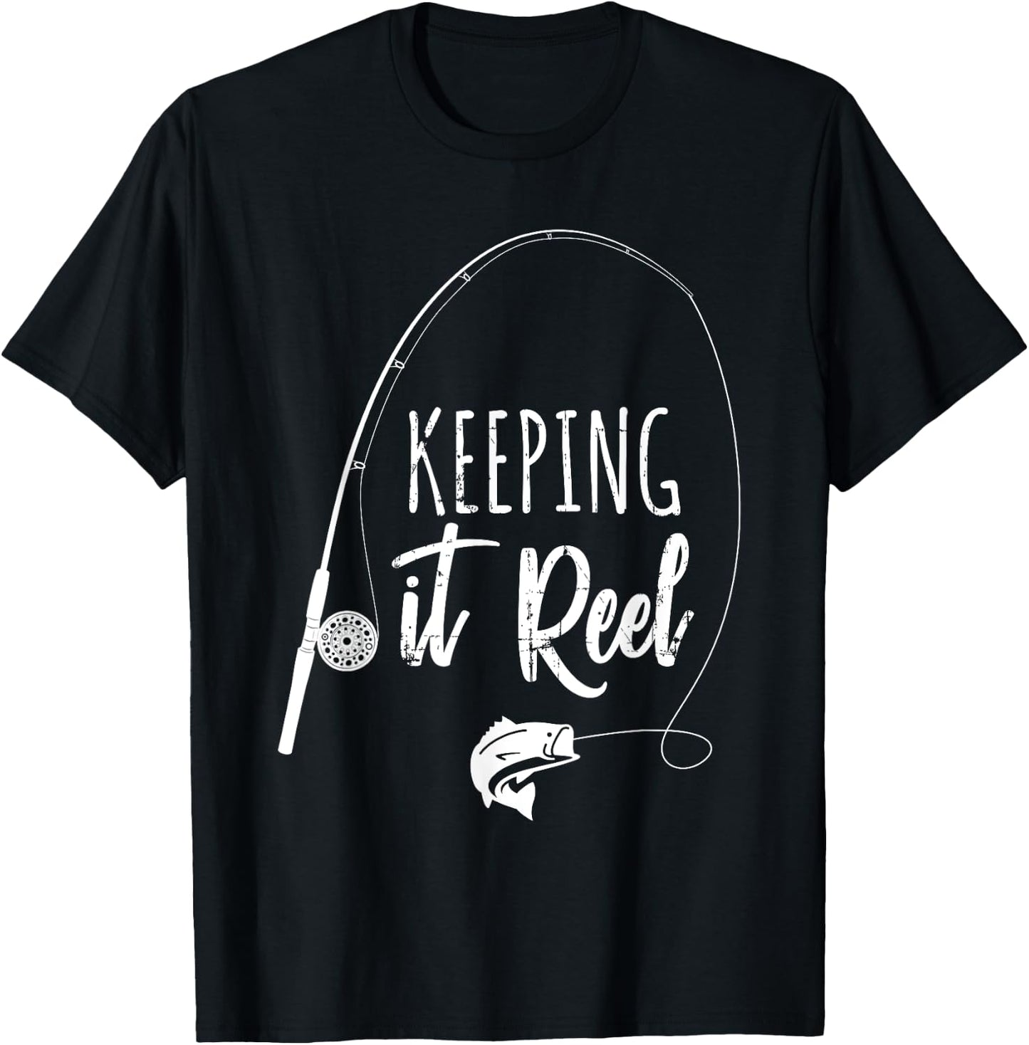 Fun Outdoor Camping Wildlife Hunting Gear Supplies Fishing Pole Keeping it Reel Joke Gift T-Shirt - T-Shirt | Black